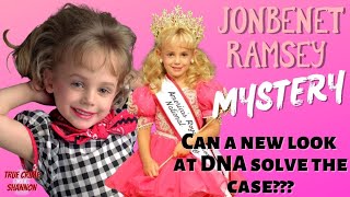 JONBENET RAMSEY Mystery, Can New DNA Testing SOLVE the Case?