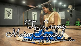 Luka Chuppi: Tu Laung Main Elaachi | Kartik, Kriti | Tulsi | Tanishk | Barnalee Das | Dance Cover