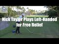 Nick Taylor Plays Left-Handed to Get Free Relief - Golf Rules Explained