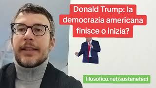 DIEGO FUSARO: Donald Trump: la democrazia americana finisce o inizia?