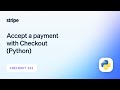 Accept a payment with Checkout and the Integration Builder (Python)