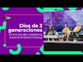 Dios de 3 generaciones - Emma Claudia Castellanos, Johanna Castellanos & Rachel Proença