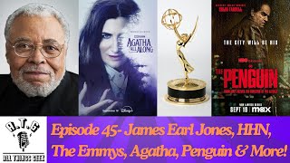 ATG: Episode 45 - James Earl Jones, Horror Nights, Agatha, Penguin, Thunderbolts*, Emmys, Star Wars