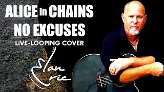 Alice In Chains - No Excuses - Live Looping Cover by Ian Eric