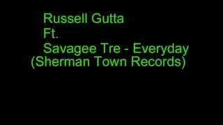 Russell Gutta Ft. Savagee Tre - Everyday (Sherman Town Records)