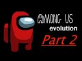 Evolution of Among Us (2019-2022) #shorts #evolution #amongus