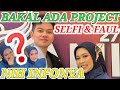 BAKAL ADA PROJECT BARU DAN SELFI YAMMA LIDA RENCANA CIPTAKAN LAGU BUGIS UNTUK FAUL ⁉️