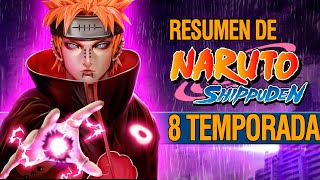 🔴 Pain INVADE konoha RESUMEN | Naruto Shippuden Temporada 8 RESUMEN (Part1) | Arco de Pain Completo