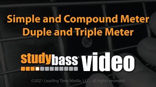 Simple and Compound Meter; Duple and Triple Meter | StudyBass