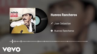 Joan Sebastian - Huevos Rancheros