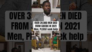 OVER 39,000 MEN DIED FROM SUICIDE IN 2021. PLEASE SEEK HELP #men #mentalhealthmatters #suicide