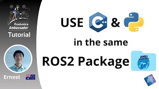 How to use C++ and Python in the same ROS2 package | ROS2 Humble Tutorial