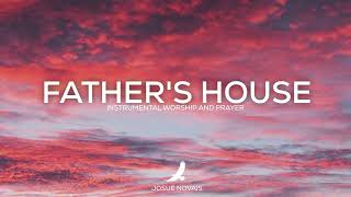 PROPHETIC WORSHIP // FATHER'S HOUSE // 4 HOURS INSTRUMENTAL // JOHN 14:1-3