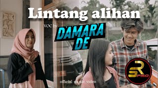 Damara De - Lintang Alihan