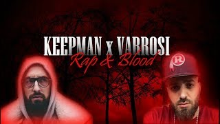 KEEPMAN x VARROSI - Rap\u0026Blood [Official Lyrics Video]