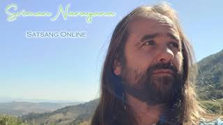 The heart recognizes your Guru, the mind surrenders - Satsang Online with Sriman Narayana