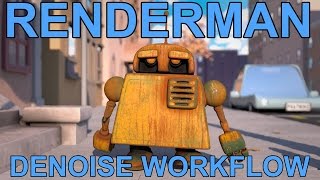 Renderman 21 Denoise Workflow Tutorial
