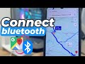 How to Connect Google Maps to Car Bluetooth