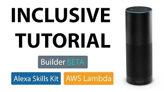 Coding the Amazon Echo (Alexa) Developer Tutorial - BuilderBETA/AWS Lambda/NodeJS