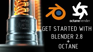 Part 1: Intro to Octane for Blender 2.8