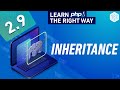 PHP - Inheritance Explained - Is Inheritance Good? -  Full PHP 8 Tutorial