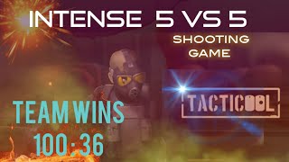 Tacticool - team wins 100 : 36 #Tacticoolgameplay #Tacticoolandroidgame #5vs5shootinggame