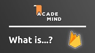 What is Firebase - academind.com Snippet