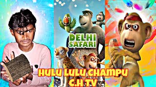 Hulu Lulu Champu C.H TV | Part 1