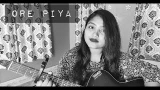 Ore Piya | Female Cover | Aaja Nachle | Rahat Fateh Ali khan