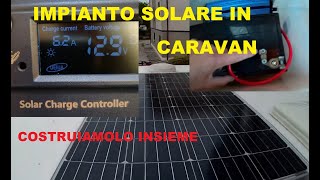 Impianto solare in caravan...costruiamolo insieme!