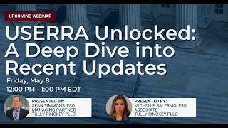 USERRA Unlocked: A Deep Dive into Recent Updates - Tully Rinckey PLLC Webinar