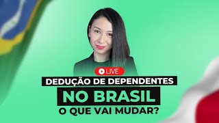 Dependentes no Brasil - O que vai mudar na Declaração IR do Japão em 2023?