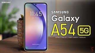Samsung Galaxy A54 5G Price, Official Look, Design, Camera, Specifications, 8GB RAM, Features