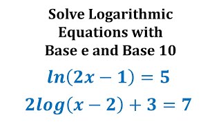 Ex 1: Solve Logarithmic Equations