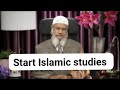 How to start islamic studies, online or onsite university.Dr Zakir Naik