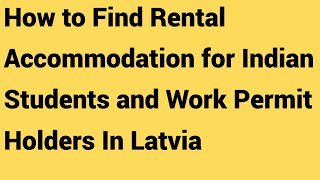 How to Find Rental Accommodation For Indian Students and Work Permit Holders in Latvia