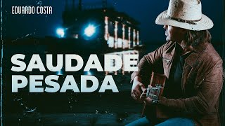 Eduardo Costa - Saudade Pesada | DVD Pantanal