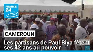 Cameroun : les partisans de Paul Biya fêtent ses 42 ans au pouvoir • FRANCE 24