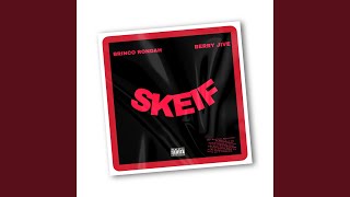 SKEIF (feat. Berry Jive \u0026 AB Moch)