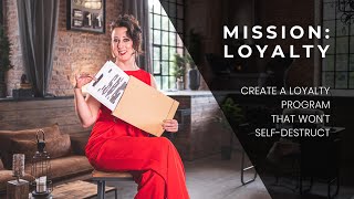 Mission: Loyalty — Loyalty Program Mistakes