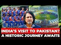 India’s Visit to Pakistan? | A Historic Journey Awaits | Ramiz Speaks