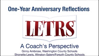 Literacy Coaches reflect on Year One with LETRS Professional Learning