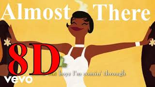 Anika Noni Rose - Almost There (8D Song)