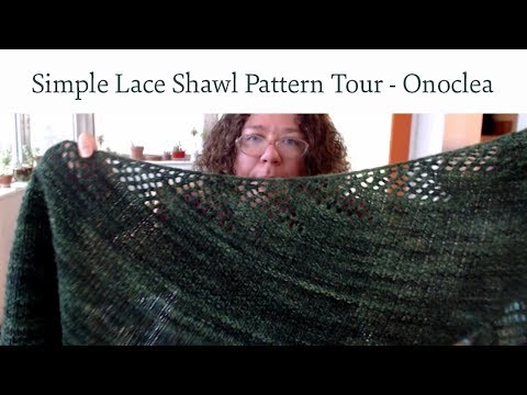 Simple Lace Knit Shawl Pattern Tour - Onoclea Simple Lace Knit Shawl Pattern Tour - Onoclea