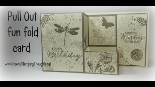 Pull Out Fun Fold card with Dawn