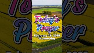 Today's Prayer - February 26, 2025. Give Thanks because God’s love never fails. #bibleverse #prayer