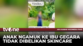 VIRAL! Anak Ancam Sang Ibu dengan Senjata Tajam | AKIP tvOne