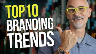 Top 10 Branding Trends for Small Business in 2024