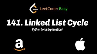 LeetCode 141 | Linked List Cycle | Algorithm Explained (Python)