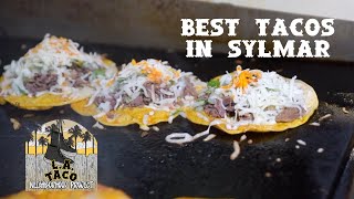 Best Tacos in Sylmar | Neighborhood Project EP 2